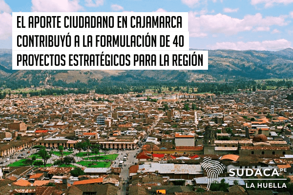 El aporte ciudadano en Cajamarca contribuyó a la formulación de 40 proyectos estratégicos para la región