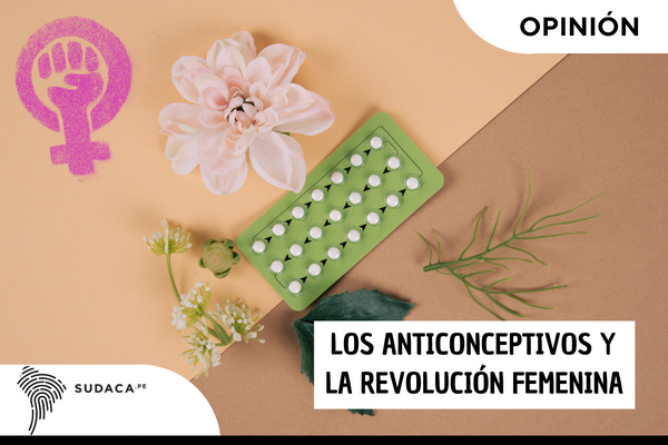 Los anticonceptivos y la revolución femenina
