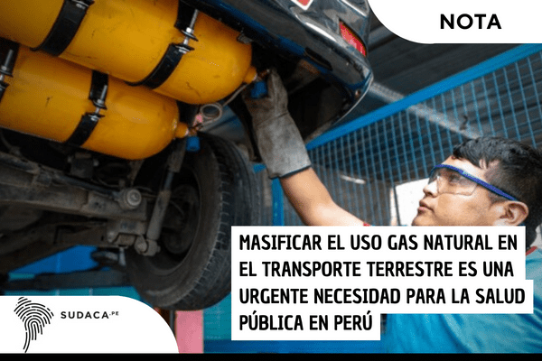 Masificar el uso gas natural en el transporte terrestre es una urgente necesidad para la salud pública en Perú