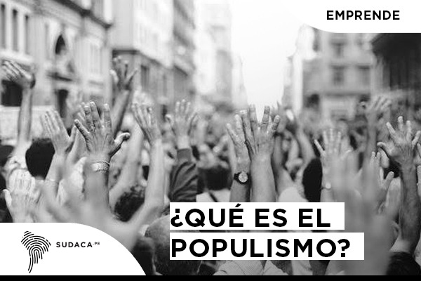 ¿Qué es el populismo?