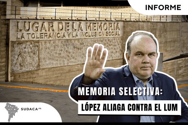 MEMORIA SELECTIVA: López Aliaga contra el LUM