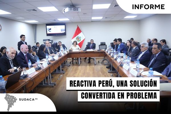 Reactiva Perú, una solución convertida en problema