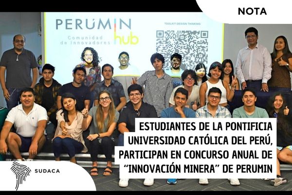 Estudiantes de la Pontificia Universidad Católica del Perú, participan en concurso anual de “innovación minera” de Perumin