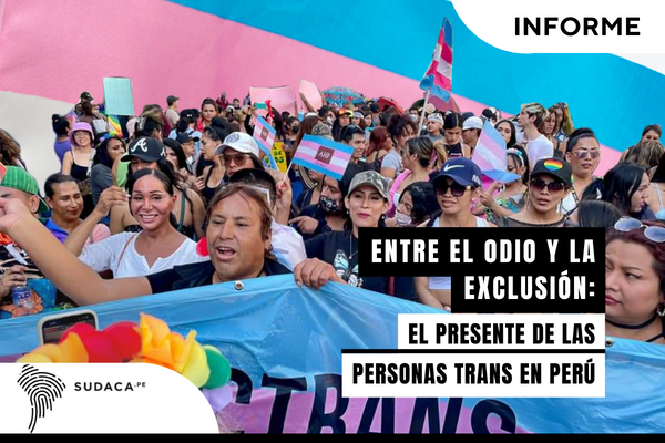 Entre el odio y la exclusión: El presente de las personas trans en Perú