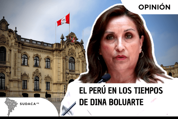 El Perú en los tiempos de Dina Boluarte