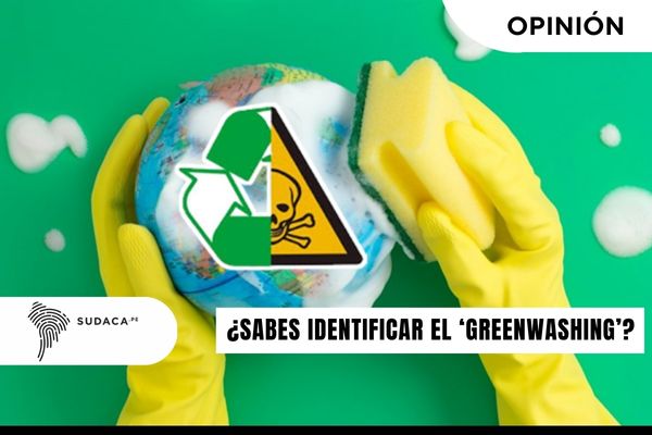 ¿Sabes identificar el ‘Greenwashing’?
